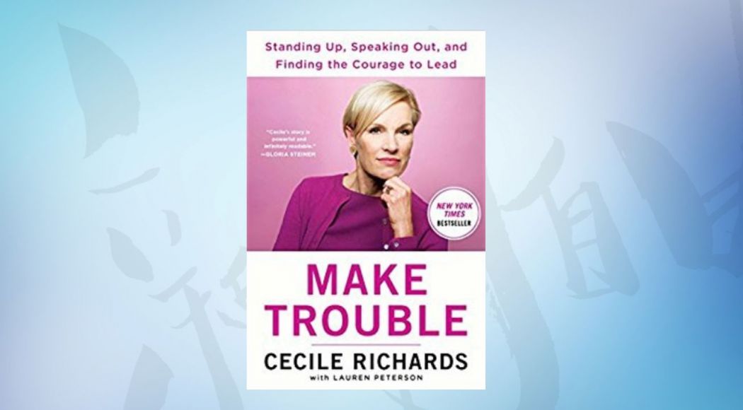 making trouble speak out courage to lead